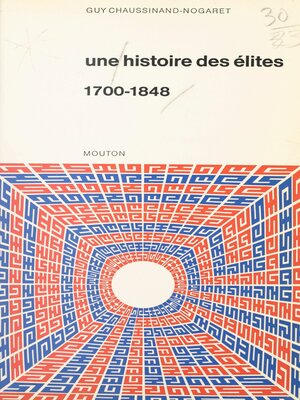 cover image of Une histoire des élites (1700-1848)